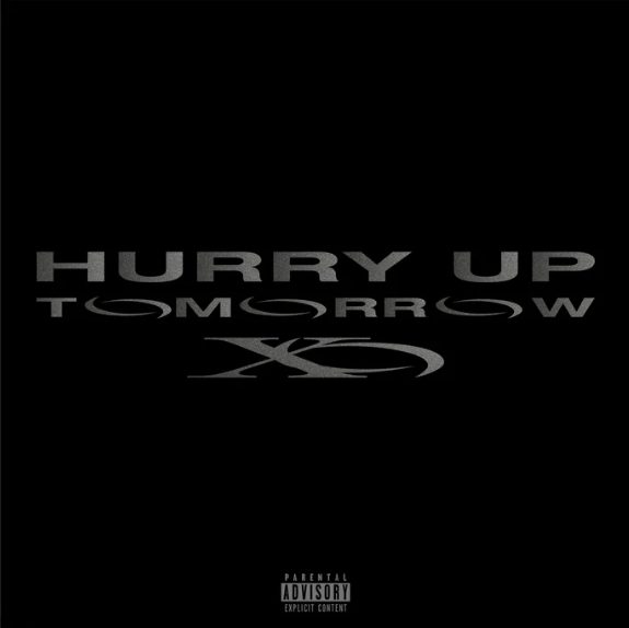 HURRY UP TOMORROW XO.png